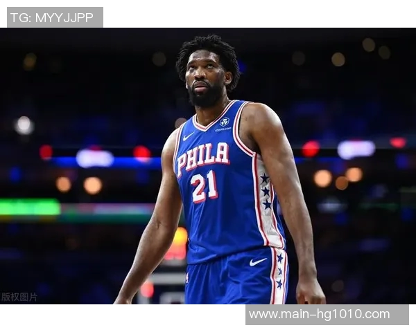 恩比德场均235分71篮板状态成疑76人客战猛龙前景堪忧